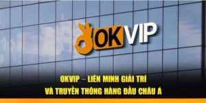 okvip lien minh